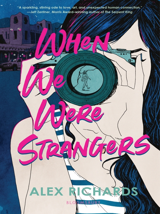Title details for When We Were Strangers by Alex Richards - Available